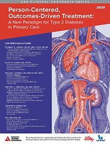 Person-Centered, Outcomes-Driven Treatment: A New Paradigm for Type 2 Diabetes in Primary Care