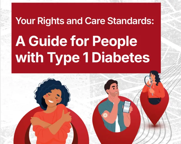 Your Rights and Care Standards: A Guide for People with Type 1 Diabetes